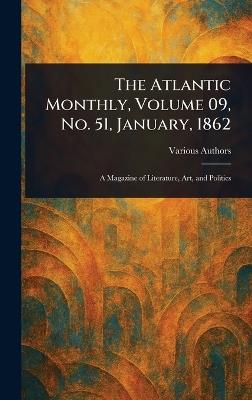 The Atlantic Monthly, Volume 09, No. 51, January, 1862 - Various - cover