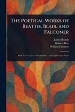 The Poetical Works of Beattie, Blair, and Falconer