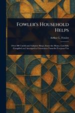 Fowler's Household Helps