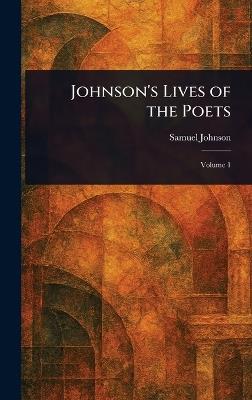 Johnson's Lives of the Poets - Samuel Johnson - cover