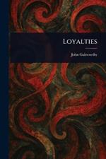 Loyalties