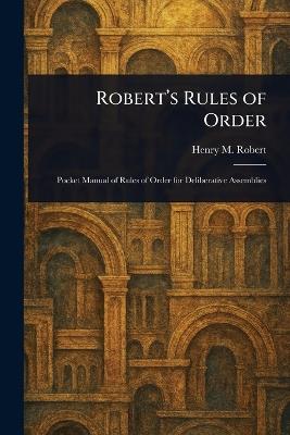 Robert's Rules of Order - Henry M (Henry Martyn) Robert - cover