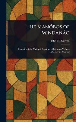 The Manóbos of Mindanáo - John M Garvan - cover