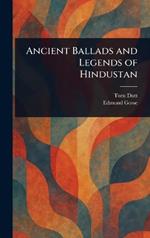 Ancient Ballads and Legends of Hindustan