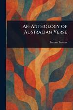 An Anthology of Australian Verse