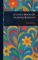 A Little Book of Filipino Riddles