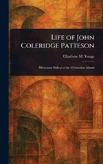 Life of John Coleridge Patteson