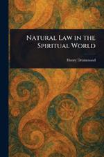 Natural Law in the Spiritual World