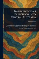 Narrative of an Expedition Into Central Australia