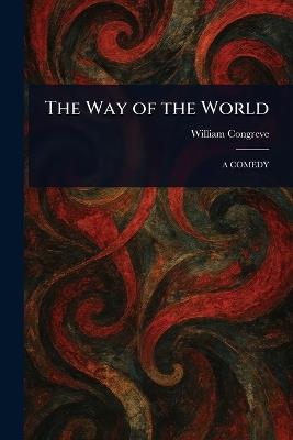 The Way of the World - William Congreve - cover