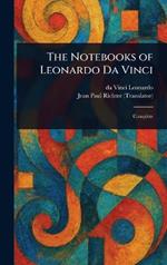 The Notebooks of Leonardo Da Vinci