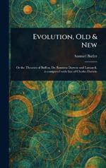 Evolution, Old & New