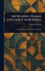 Increasing Human Efficiency in Business