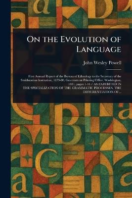 On the Evolution of Language - John Wesley Powell - cover