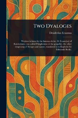 Two Dyaloges - Desiderius Erasmus - cover
