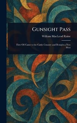 Gunsight Pass - William MacLeod Raine - cover