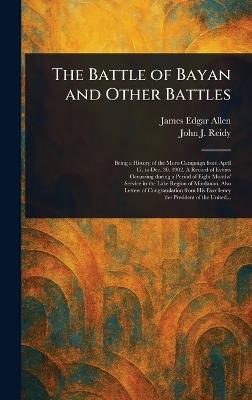The Battle of Bayan and Other Battles - James Edgar Allen,John J Reidy - cover