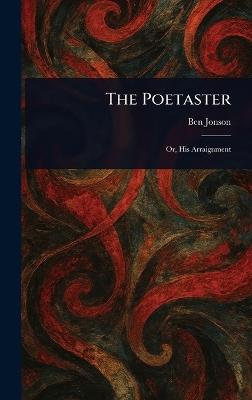 The Poetaster - Ben Jonson - cover