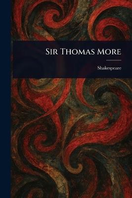 Sir Thomas More - Shakespeare - cover