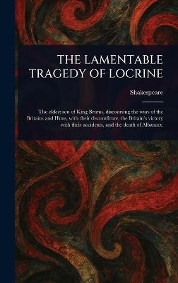 The Lamentable Tragedy of Locrine - Shakespeare - cover