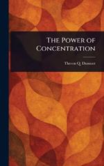 The Power of Concentration