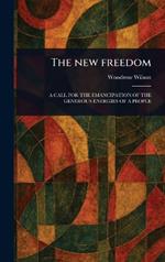 The New Freedom