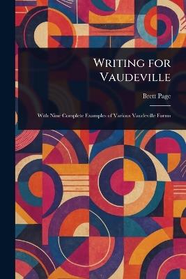 Writing for Vaudeville - Brett Page - cover