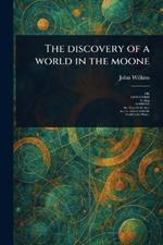 The Discovery of a World in the Moone