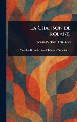 La Chanson De Roland - Léonce Rabillon - cover