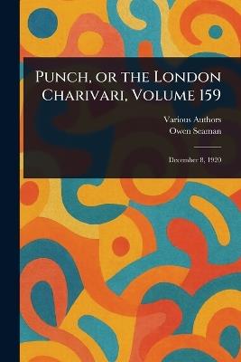 Punch, or the London Charivari, Volume 159 - Various,Owen Seaman - cover