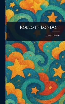 Rollo in London - Jacob Abbott - cover
