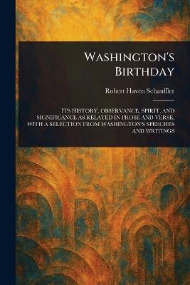 Washington's Birthday - Robert Haven Schauffler - cover