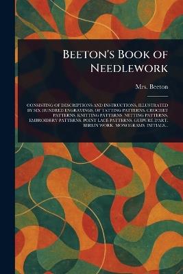 Beeton's Book of Needlework - (Isabella Mary) Beeton - cover