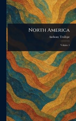 North America - Anthony Trollope - cover