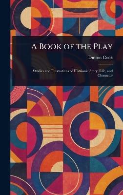 A Book of the Play - Dutton Cook - cover