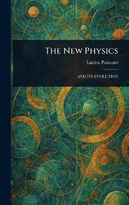 The New Physics - Lucien Poincaré - cover