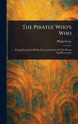 The Pirates' Who's Who - Philip Gosse - cover