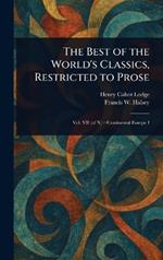 The Best of the World's Classics, Restricted to Prose