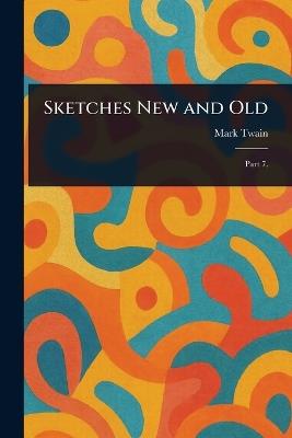 Sketches New and Old - Mark Twain - cover