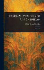 Personal Memoirs of P. H. Sheridan