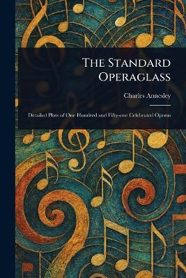 The Standard Operaglass - Charles Annesley - cover