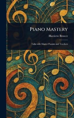 Piano Mastery - Harriette Brower - cover
