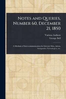 Notes and Queries, Number 60, December 21, 1850 - Various,George Bell - cover