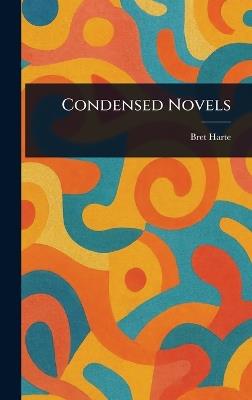 Condensed Novels - Bret Harte - cover