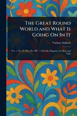 The Great Round World and What Is Going On In It - Various - cover