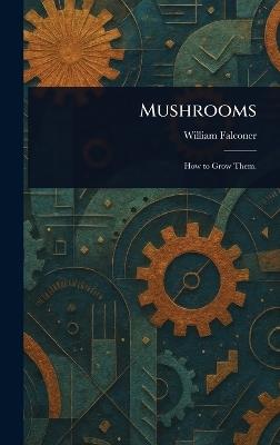 Mushrooms - William Falconer - cover