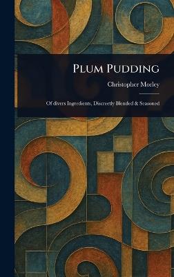 Plum Pudding - Christopher Morley - cover