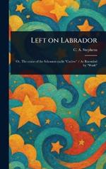 Left on Labrador