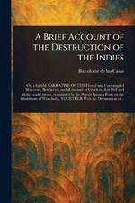 A Brief Account of the Destruction of the Indies