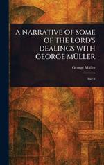 A Narrative of Some of the Lord's Dealings with George Müller
